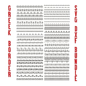 May include: A selection of black and white Greek border designs in diverse styles. The image features the text "GREEK BORDER" in red on the left and "SVG DXF BUNDLE" in red on the right. These borders are ideal for digital design projects.
