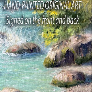 May include: Hand-painted original art signed on the front and back. The painting shows a tranquil river scene with turquoise water and moss-covered rocks. Green foliage frames the top of the artwork, creating a natural landscape.