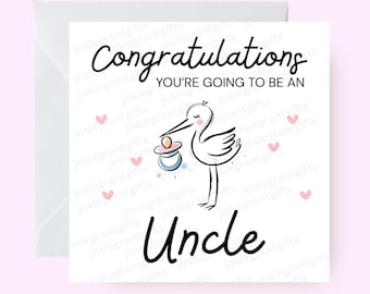 Peut inclure: Carte de félicitations blanche avec une illustration de cigogne portant une sucette. Le texte "Congratulations You're Going to be an Uncle" est écrit en noir. Une enveloppe blanche est derrière la carte.