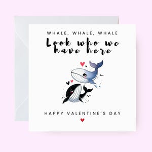 ここに誰がいるか見てください、クジラをテーマにしたバレンタインカード、彼女のためのバレンタインデー、バレンタインデーカード、クジラのロマンスの挨拶、ハッピーバレンタイン