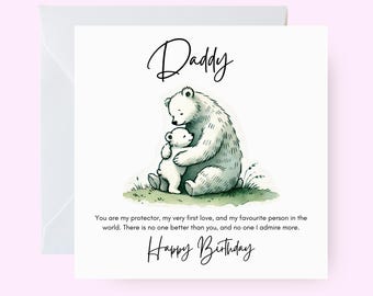 Op de afbeelding: Een kaart met een witte achtergrond en een tekening van twee ijsberen die elkaar omhelzen. De tekst "Daddy" staat bovenaan de kaart. De tekst "You are my protector, my very first love, and my favourite person in the world. There is no one better than you, and no one I admire more. Happy Birthday" staat onderaan de kaart.