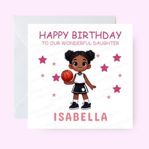 Benutzerdefinierte alles Gute zum Geburtstag Tochter Karte, Geburtstagskarte für Basketballer Tochter, ethnische Geburtstagskarte, personalisierte Karte für wunderbare Tochter