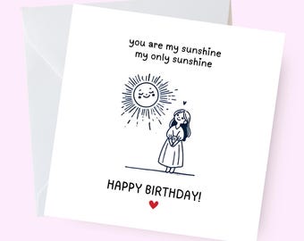 Cartão de aniversário fofo, Você é meu raio de sol, Mensagem de aniversário para ela, Lindo cartão de aniversário, Melhor amiga, Mãe, Irmã, Amiga, Cartão raio de sol para ela