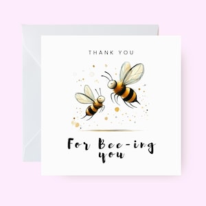 Bedankkaart bij, schattige bij waarderingskaart, Bee-ing You bedankkaart, dankbaarheidswenskaart, bedankkaart voor haar, hem, vriend