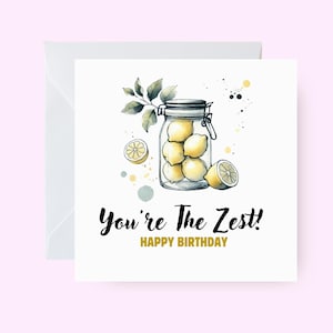 Du bist die Zest Geburtstagskarte, Geburtstagskarte mit Zitrone, Geburtstagsgruß mit lustigem Obstmotiv, Geburtstagskarte für Partner, Freund, Elternteil