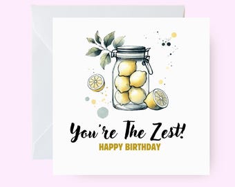 You're the Zest Birthday Card, Lemon themed birthday card, Fun Fruit Themed Birthday Greeting, Birthday Card for partner friend parent