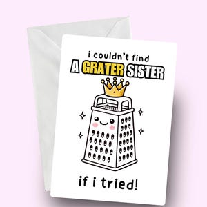 Tarjeta divertida para hermanas, tarjeta con tema de rallador, hermano, tarjeta para hermana, rallador de queso, saludo divertido, tarjeta linda, tarjeta peculiar de agradecimiento para hermanas