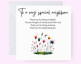 Special Neighbour Card, For a Special Neighbour, Floral Greeting Card For Neighbour, Heartfelt Message For Neighbour, Appreciation Card
