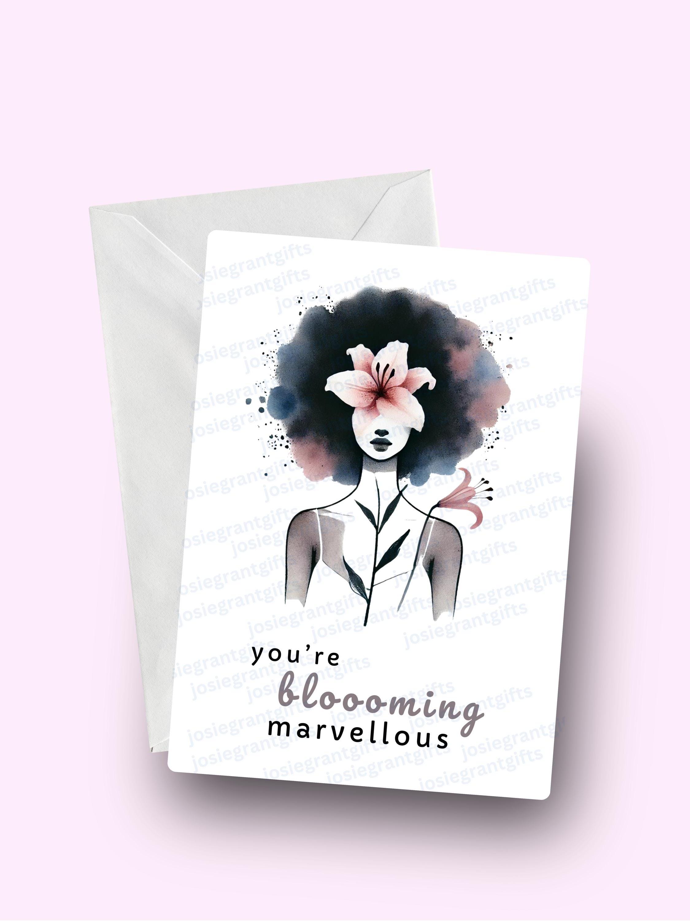 You're Blooming Marvellous Card, Afro Woman Card, Black Girl Rock, Ethnic, Afrocentric, Floral Themed Appreciation Card, Elegant Card