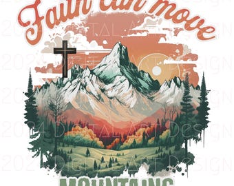 La fe mueve montañas (Png), citas cristianas, imágenes religiosas (Png), diseño cristiano de sublimación, imágenes cristianas vintage (Png), descarga digital retro
