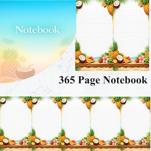 May include: A notebook with a tropical theme. The cover has the word "Notebook" in white against a gradient blue and yellow background. The interior pages are lined and decorated with pineapples, coconuts, and flowers. The text "365 Page Notebook" is also visible.
