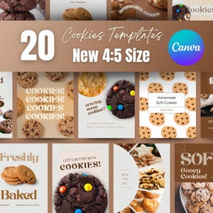 May include: 20 cookie-themed social media templates for Canva in a 4:5 aspect ratio. The templates feature various images of cookies, including chocolate chip, peanut butter, and M&M cookies. The text on the templates includes phrases like "Cookies! Cookies! Cookies!" and "Life's better with cookies!"