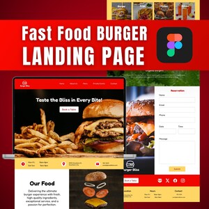 May include: A website landing page for a fast food burger restaurant called "Burger Bliss". The page features a large image of a double-decker burger with french fries, a reservation form, and a section highlighting the restaurant's food.