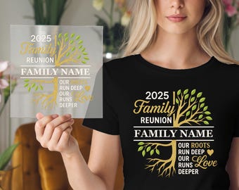 Custom Family Name DTF Transfer for 2025 Reunion, Tree Roots Deep Love Design, Ready to Press DIY Family Gathering Shirt