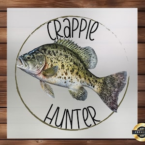 Crappie Hunter DTF Transfer, Expert Angler Design for Fishing Enthusiasts, Unique Hunting & Fishing Apparel, Perfect for Outdoor Adventures
