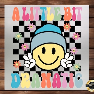 A Little Bit Dramatic DTF Transfer, Baby Design, Easy Application, Perfect for Baby Apparel, Ready to Press, Iron on Decal, DIY Craft Supply