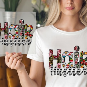 Hair Hustler DTF Transfer, Salon Lover Print, Ready to Press, Fun Cosmetology, Stylish Hairstylist Tee, Cute Barber Art, Trendy Salon Worker
