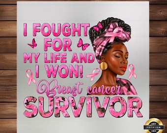 Breast Cancer Survivor 'I Won' DTF Transfer: Inspirational Apparel