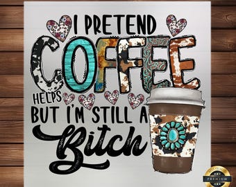 Sassy Coffee Quote DTF Transfer - Humorous Iron-On for Shirts