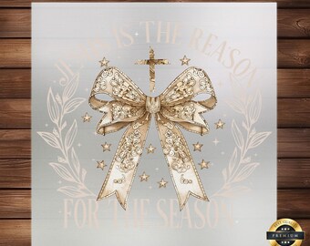 Jesus Christmas DTF Transfer, Reason for the Season Christian Faith Ready To Press