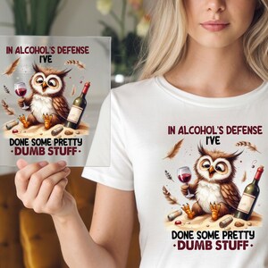 Drunk Owl DTF Transfer: Funny Wine Art, Sassy Shirt Print