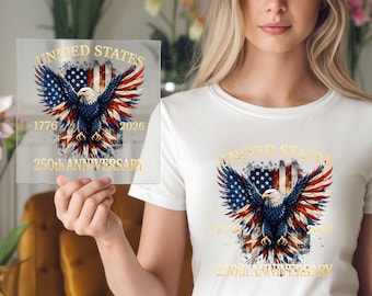 United States 1776–2026 250th Anniversary DTF Transfer: USA Freedom Celebration Apparel Design