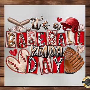 May include: It's a Baseball Kinda Day graphic with a red, white, and blue baseball cap, two crossed bats, and a baseball glove. The graphic has a red, white, and blue color scheme with a leopard print and polka dot pattern.