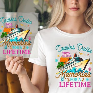 Cruise Vacation Shirt for Cousins 2025 with Ship Design DTF Transfer, Ready To Press Travel Memory Tee for Family Trip