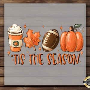 Autumn &#39;Tis the Season DTF Transfer: Fall Apparel Iron-On