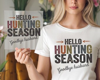 Hello Hunting Season DTF Transfer: DIY Hunter Apparel