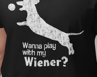 Wiener dog t-shirt, humor dachshund tee, dachshund lover shirt