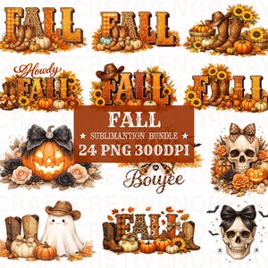 May include: A digital art bundle featuring various fall-themed designs. The designs include the word "FALL" with pumpkins, sunflowers, cowboy boots, and a skull with a bow. The bundle also includes a jack-o'-lantern and a ghost.