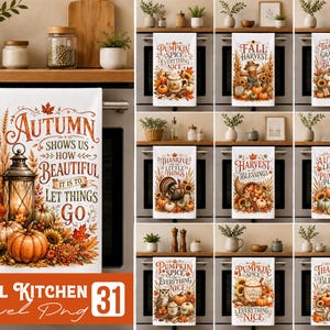 Könnte beinhalten: Eine Kollektion weißer Küchentücher mit herbstlichen Illustrationen wie Kürbissen, Sonnenblumen, Laternen, Truthähnen und Füllhörnern. Jedes Tuch zeigt saisonale Schriftzüge wie Autumn shows us how beautiful it is to let things go.