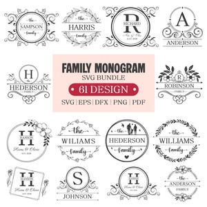 May include: A collection of family monogram designs in black and white. The designs include circular frames, floral elements, and text such as "FAMILY MONOGRAM SVG BUNDLE" and "61 DESIGN". The designs are suitable for various projects.