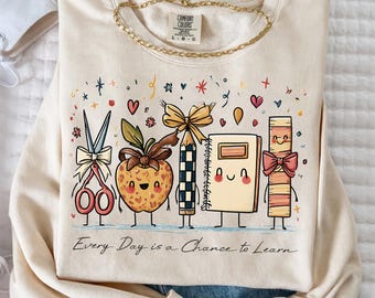 Cute Teacher PNG, Every Day Is a Chance to Learn, School Supplies Friends Sublimation, Back to School Teacher PNG, Elementary Teacher Shirt,