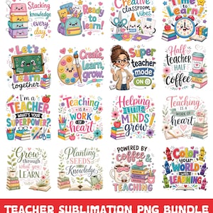 Può includere: Una collezione di grafiche PNG a tema insegnante, dai colori vivaci. I disegni includono frasi come "Super Teacher Mode" e "Teaching is a Work of Heart". Le immagini presentano libri, matite e altri elementi scolastici.