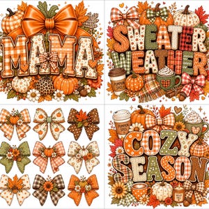 May include: A collection of fall-themed designs featuring the text MAMA, SWEATER WEATHER, and COZY SEASON. The images include pumpkins, plaid bows, autumn leaves, coffee cups labeled Pumpkin Spice, and various patterned letters in orange, green, and brown.
