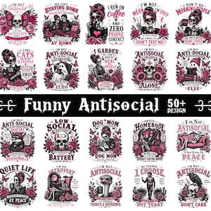 Funny Antisocial PNG Bundle 50+ Designs, Introvert PNG, Homebody Quotes, Sarcastic Skeleton PNG, Coffee Lover Sublimation, Goth Skull