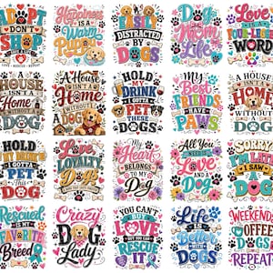 May include: A collection of twenty colourful graphic designs featuring dog-themed illustrations and typography. Each square design includes phrases like Adopt Don't Shop, Dog Mom Life, and My Heart Belongs To My Dog, decorated with paw prints, hearts, and bones.