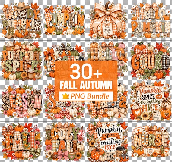 Fall PNG Bundle 30+, Autumn Sublimation Bundle, Pumpkin Spice PNG, Hello Pumpkin, Cozy Season, Mama Shirt PNG, Thanksgiving Png