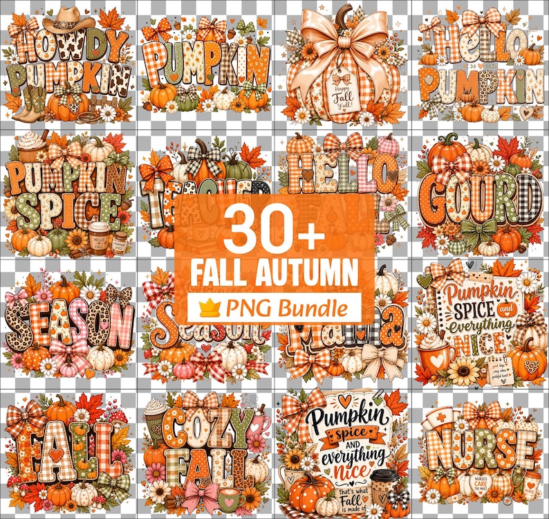 May include: A digital collection of 30+ fall and autumn themed graphic designs featuring pumpkins, gourds, plaid patterns, bows, and seasonal text like Howdy Pumpkin, Pumpkin Spice, and Hello Pumpkin, all arranged in a grid on a transparent background.