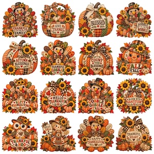 May include: A collection of sixteen decorative Thanksgiving-themed signs featuring turkeys, pumpkins, sunflowers, and autumn leaves. Each sign displays seasonal text such as Thankful for Family, Blessed, Give Thanks, and Happy Thanksgiving in various fonts.