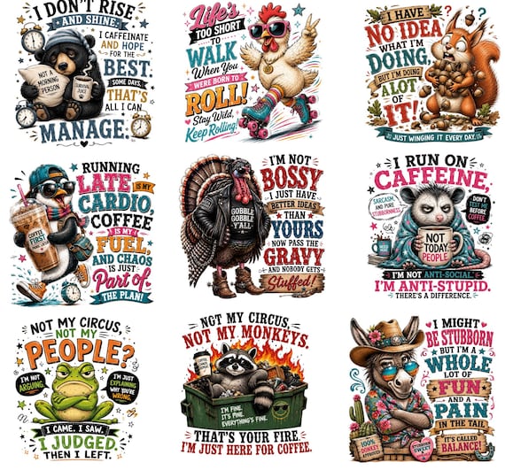 Funny Sarcastic Animal PNG Bundle, Humor Quote Sublimation Design, Funny Saying Png, Coffee Lover Png, Sarcasm Shirt Png, Attitude Quote Png