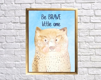 Be brave Woodland Nursery Print, Bear Nursery Art Print, Blue Brown Nursery, Watercolor Bear Nursery art, Woodland Nursery Art