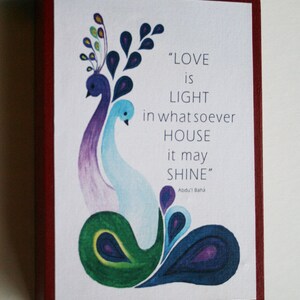 Bahai QuoteLove is light in whatsoever house it ma shine Baha'i Art AYY'AM_I_H'A GIFT image 1
