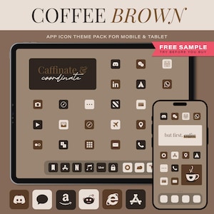 May include: A digital mockup of a tablet and smartphone with a brown background. The tablet displays a grid of app icons with a coffee theme. The smartphone displays a similar grid of icons with the text "but first, coffee". The icons are in a brown and white color scheme.