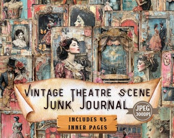 May include: A collage of vintage images featuring a theatre scene, with a title that reads "Vintage Theatre Scene Junk Journal" and includes 45 inner pages. The images are in a variety of colors, including red, blue, green, and gold.