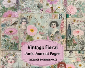 Könnte beinhalten: Eine Collage aus Vintage-Blumen-Junk-Journal-Seiten. Das Design zeigt eine weiche Farbpalette aus Rosa, Weiß und Grün mit Bildern von Blumen, Schmetterlingen und Vintage-Porträts. Der Text auf dem Bild lautet "Vintage Floral Junk Journal Pages" und "Includes 80 Inner Pages."