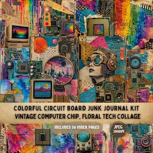 Puede incluir: Un kit de diario basura con un collage de placas de circuito y chips de computadora coloridos. El diseño incluye una computadora antigua, una ciudad futurista y una persona con gafas, con el texto: COLORFUL CIRCUIT BOARD JUNK JOURNAL KIT VINTAGE COMPUTER CHIP, FLORAL TECH COLLAGE. INCLUDES 56 INNER PAGES. JPEG 300DPI.
