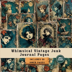 May include: A collection of vintage journal pages with illustrations of fairies and celestial elements. The pages feature a teal and sepia color palette with ornate frames and the text "Whimsical Vintage Junk Journal Pages". Includes 50 inner pages.